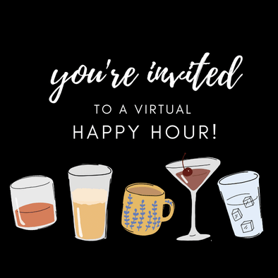 End the Week on High Note With Virtual Happy Hour