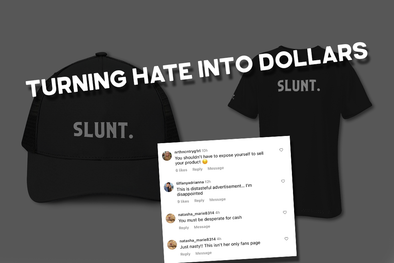 SLUNT BRAND Merch turning hate into dollars