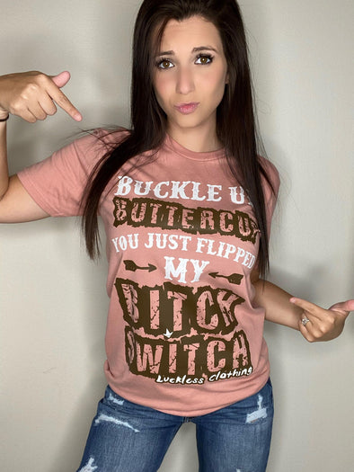 Buckle Up Buttercup Throwback Tee