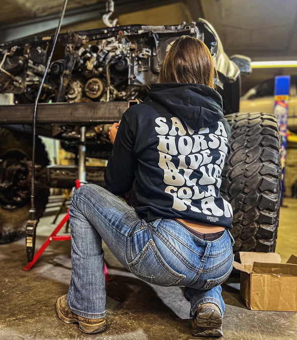 Save a Horse Ride A Blue Collar Man | Hoodie