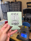 Lil Bit Of Devil in these Angel Eyes Koozie Luckless Outfitters