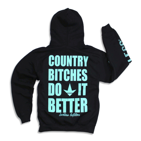 Country B*tches Do it Better | Tiffany Blue Hoodie