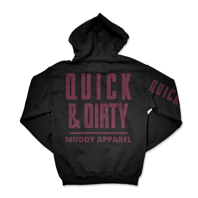 The Original Black/Maroon "Quick & Dirty" Hoodie by Muddy Apparel