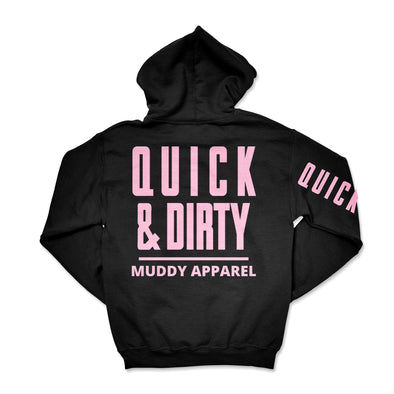 The Original Black/Pink "Quick & Dirty" Hoodie by Muddy Apparel