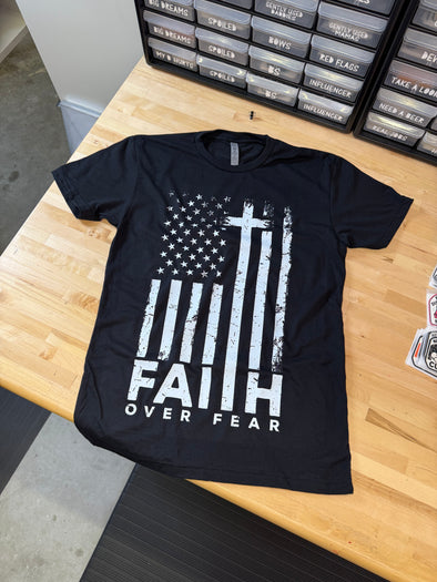 Faith Over Fear Tee Luckless Outfitters