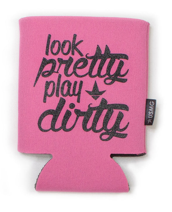 Look Pretty Play DIrty Can Koozie (Multiple Colors) Luckless Outfitters