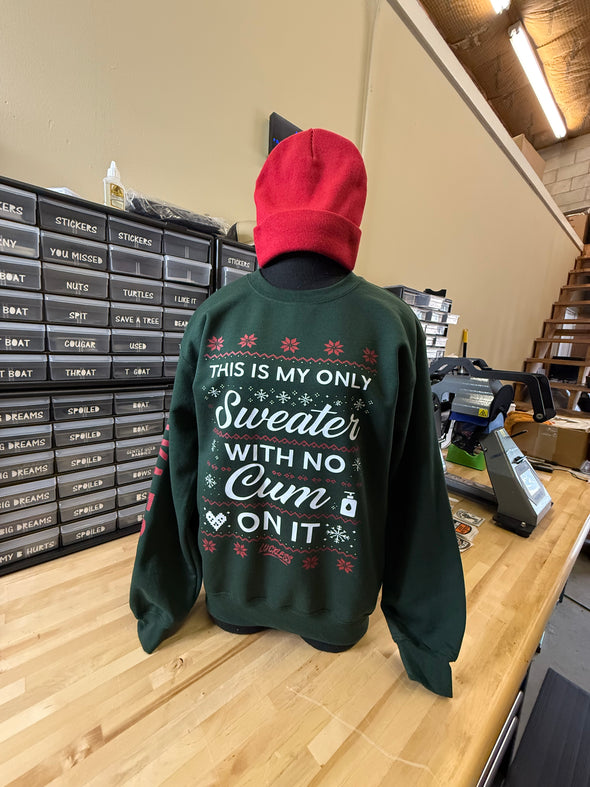 My Only Sweater With No C on It Crewneck Luckless Outfitters