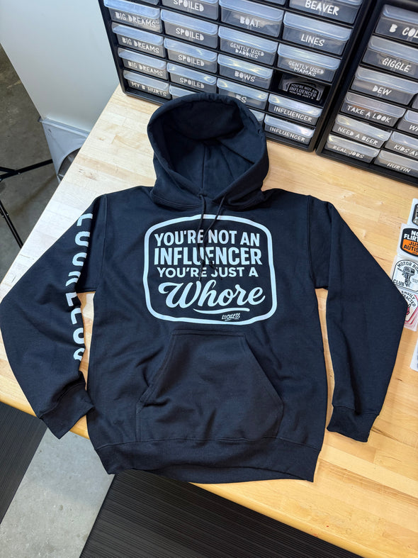 Not An Influencer Hoodie Luckless Outfitters