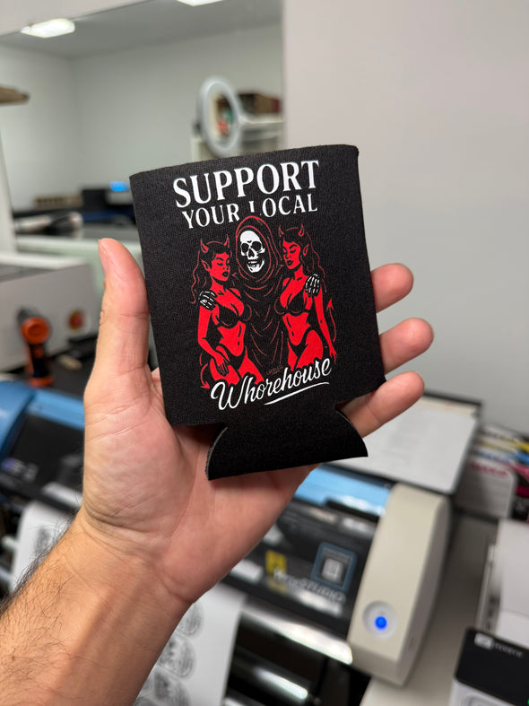 Support Your Local Whouse Koozie Luckless Outfitters