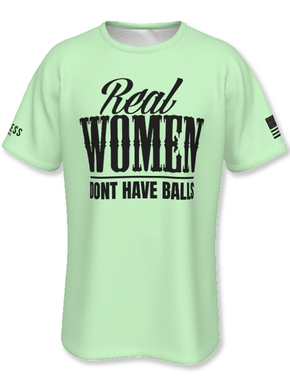 Real Women Dont Have Balls