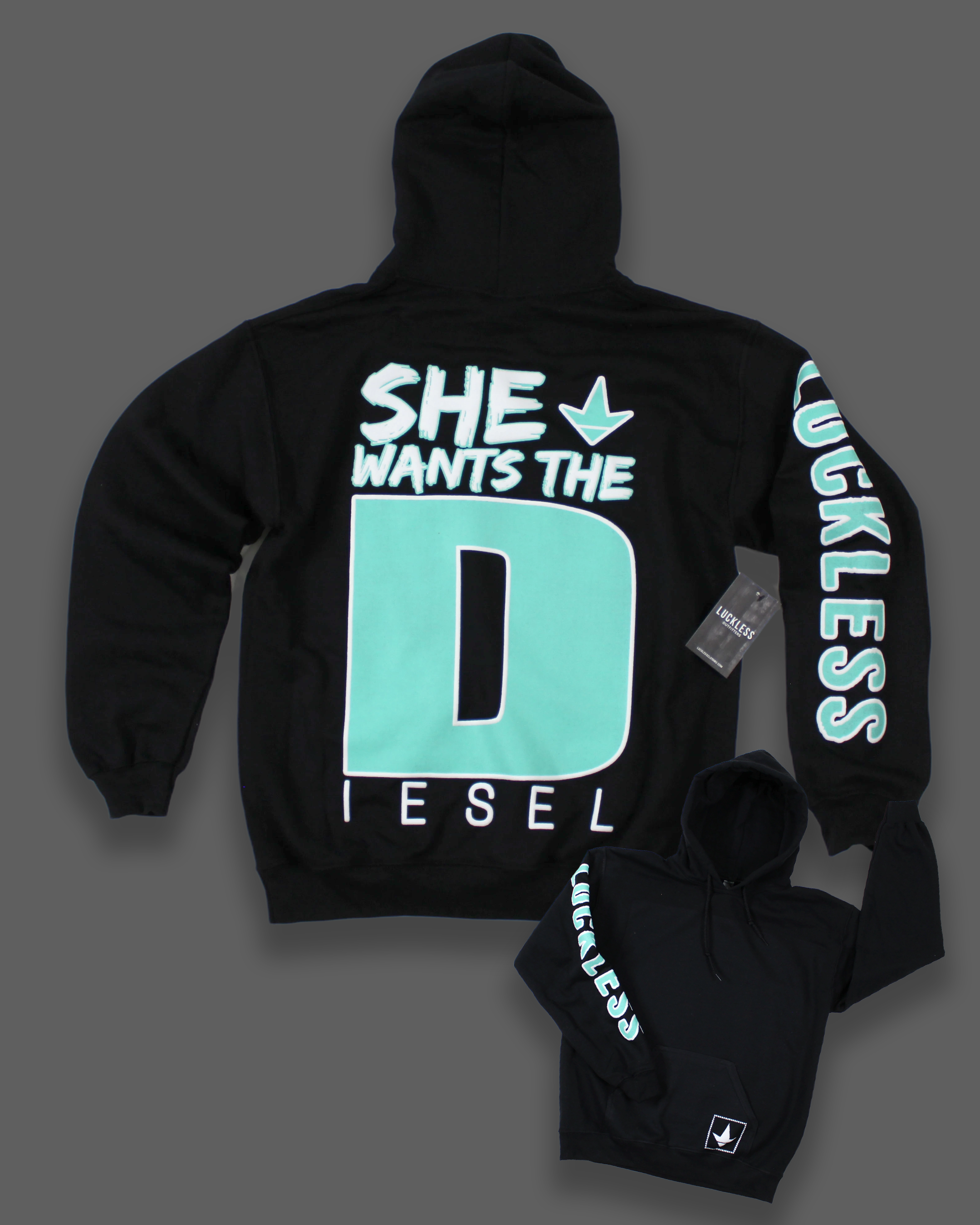 She Wants the Diesel Luckless Outfitters