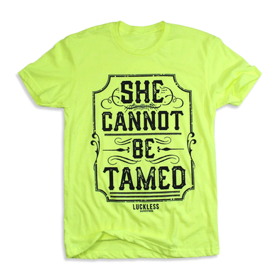 She Cannot Be Tamed | Neon Green