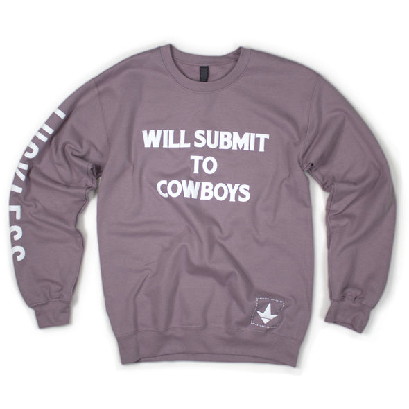 Will Submit to Cowboys | Fleece Sweatshirt