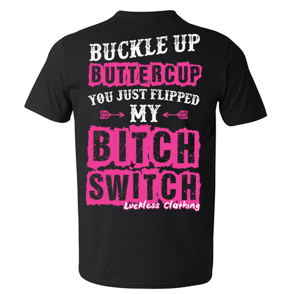 Buckle Up Buttercup (Multiple Styles/Colors) - Luckless Outfitters