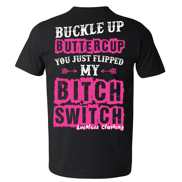 Buckle Up Buttercup (Multiple Styles/Colors) – Luckless Outfitters