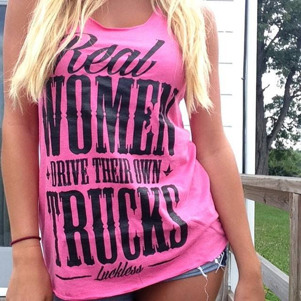 Real Women Tank (Multiple Colors) - Luckless Outfitters - Country - Apparel - Music - Clothing - Redneck - Girl - Women - www.lucklessclothing.com - Matt - Ford Parody - Concert - She Wants the D - Lets Get Dirty - Mud Run - Mudding - 