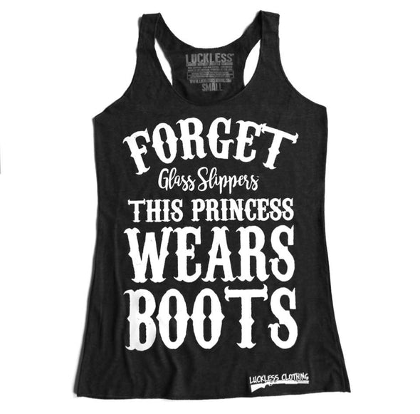 Princess Wears Boots (Multiple Styles) - Luckless Outfitters