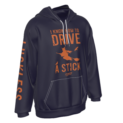 I Know How to Drive a Stick Hoodie - Luckless Outfitters