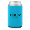 Look Pretty Play DIrty Can Koozie (Multiple Colors) - Luckless Outfitters
