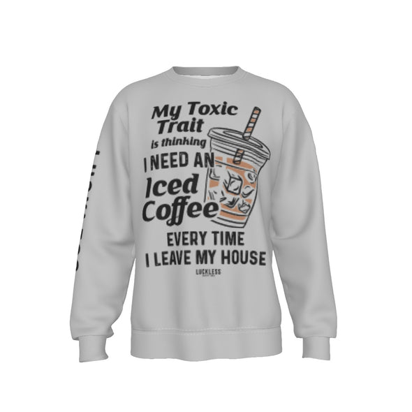 Toxic Trait Heavy Fleece Sweatshirt