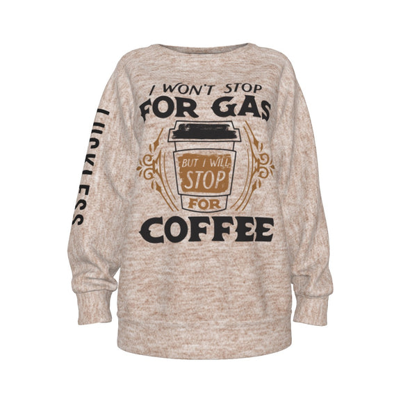 Women's Raglan Sleeve Sweatshirt - Stop for Coffee