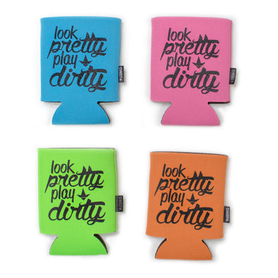Look Pretty Play DIrty Can Koozie (Multiple Colors) - Luckless Outfitters