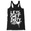 Lets Get Dirty (Multiple Styles) - Luckless Outfitters - Country - Apparel - Music - Clothing - Redneck - Girl - Women - www.lucklessclothing.com - Matt - Ford Parody - Concert - She Wants the D - Lets Get Dirty - Mud Run - Mudding - 