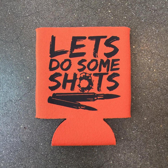 Let's Do Some Shots Koozie (Orange) - Luckless Outfitters - Country - Apparel - Music - Clothing - Redneck - Girl - Women - www.lucklessclothing.com - Matt - Ford Parody - Concert - She Wants the D - Lets Get Dirty - Mud Run - Mudding - 