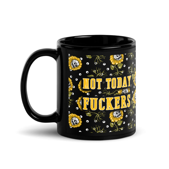 Not Today Mug