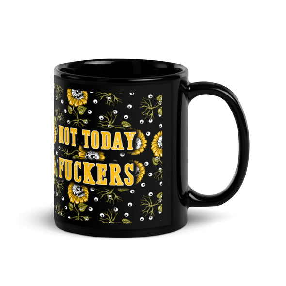 Not Today Mug