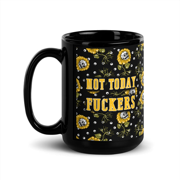 Not Today Mug