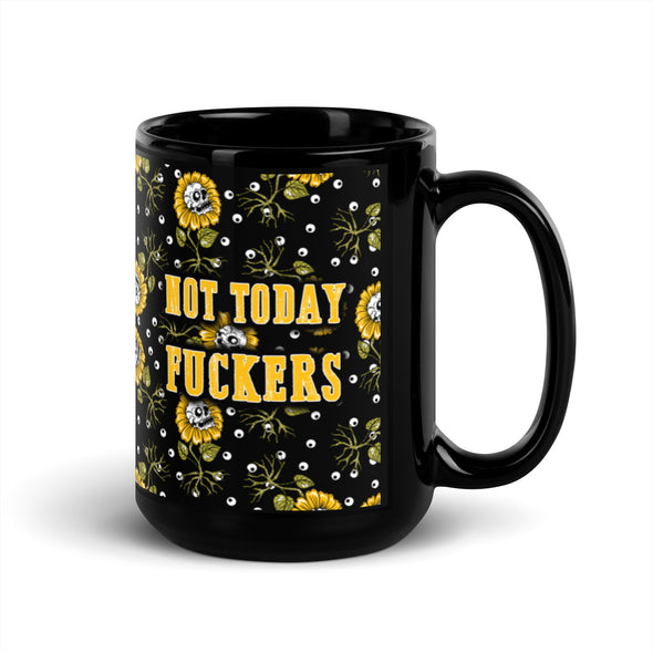 Not Today Mug