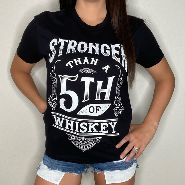 Stronger than a 5th of Whiskey ( Multiple Styles )